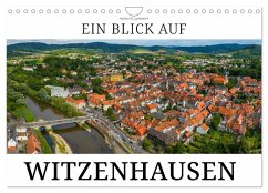 Ein Blick auf Witzenhausen (Wandkalender 2025 DIN A4 quer), CALVENDO Monatskalender