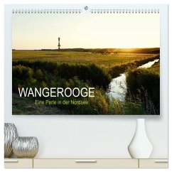 Wangerooge ¿ Eine Perle in der Nordsee. (hochwertiger Premium Wandkalender 2025 DIN A2 quer), Kunstdruck in Hochglanz