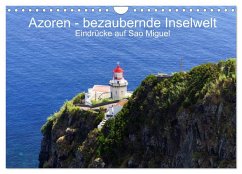 Azoren - bezaubernde Inselwelt. Eindrücke auf Sao Miguel (Wandkalender 2025 DIN A4 quer), CALVENDO Monatskalender