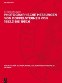 Photographische Messungen von Doppelsternen von 1953.3 bis 1957.6