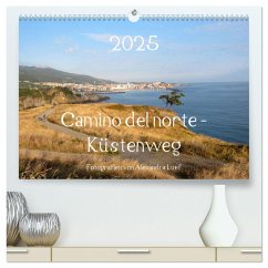 Camino del norte - Küstenweg (hochwertiger Premium Wandkalender 2025 DIN A2 quer), Kunstdruck in Hochglanz