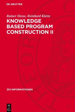 Knowledge Based Program Construction II - Hesse, Rainer;Klette, Reinhard