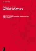 Werke Goethes, Epen, Teil 2: Überlieferung, Varianten und Paralipomena Werke Goethes, Epen, Teil 2: Überlieferung, Varianten und Paralipomena