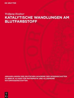 Katalytische Wandlungen am Blutfarbstoff - Heubner, Wolfgang