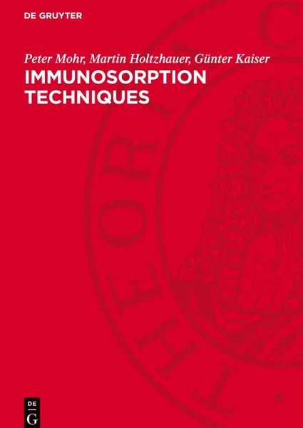 Immunosorption Techniques Immunosorption Techniques