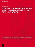 Studien zur Kunstgeschichte des 5. Jahrhunderts v. Chr., Teil 1. Polygnot