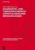Diagnostik- und Therapieschemata hämatologischer Erkrankungen Diagnostik- und Therapieschemata hämatologischer Erkrankungen