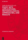 Fuzzy Sets Applications, Methodological Approaches, and Results