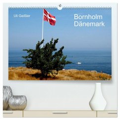 Bornholm - Dänemark (hochwertiger Premium Wandkalender 2025 DIN A2 quer), Kunstdruck in Hochglanz