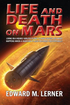 Life and Death on Mars (eBook, ePUB) - Lerner, Edward M.