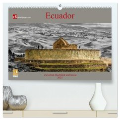 Ecuador 2025 Zwischen Hochland und Küste (hochwertiger Premium Wandkalender 2025 DIN A2 quer), Kunstdruck in Hochglanz - Calvendo;Bergwitz, Uwe