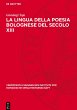 La lingua della poesia bolognese del... - Bild 1