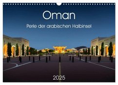 Oman - Perle der arabischen Halbinsel (Wandkalender 2025 DIN A3 quer), CALVENDO Monatskalender - Calvendo;Zwanzger, Wolfgang