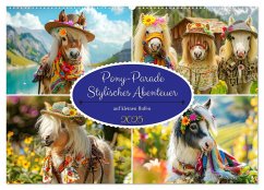 Pony-Parade. Stylisches Abenteuer auf kleinen Hufen (Wandkalender 2025 DIN A2 quer), CALVENDO Monatskalender - Calvendo;Hurley, Rose