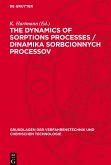 The dynamics of sorptions processes / Dinamika sorbcionnych processov The dynamics of sorptions processes / Dinamika sorbcionnych processov
