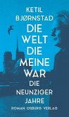 Die Welt die meine war