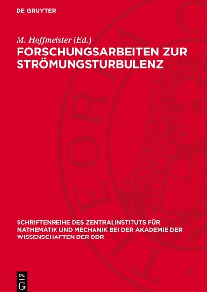 Forschungsarbeiten zur Strömungsturbulenz Forschungsarbeiten zur Strömungsturbulenz
