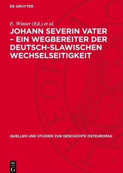Cover Johann Severin Vater - Ein Wegbereiter der deutsch-slawischen Wechselseitigkeit