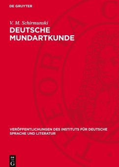Deutsche Mundartkunde - Schirmunski, V. M.