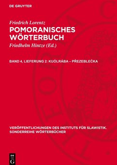 Pomoranisches Wörterbuch, Band 4, Lieferung 2, Kuólrába ¿ p¿ezeble¿ka - Lorentz, Friedrich