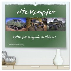 alte Kämpfer- Militärfahrzeuge des Ostblocks (hochwertiger Premium Wandkalender 2025 DIN A2 quer), Kunstdruck in Hochglanz