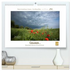 Gedanken... Bildkalender mit Sprüchen (hochwertiger Premium Wandkalender 2025 DIN A2 quer), Kunstdruck in Hochglanz - Calvendo;Wrede, Martina