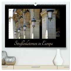 Straßenlaternen in Europa (hochwertiger Premium Wandkalender 2025 DIN A2 quer), Kunstdruck in Hochglanz - Calvendo;Furkert, Nicola