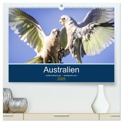 Australien - einfach tierisch gut (hochwertiger Premium Wandkalender 2025 DIN A2 quer), Kunstdruck in Hochglanz