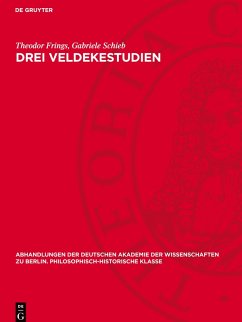 Drei Veldekestudien - Frings, Theodor;Schieb, Gabriele