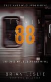 Train 88 (eBook, ePUB)