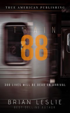 Train 88 (eBook, ePUB) - Leslie, Brian