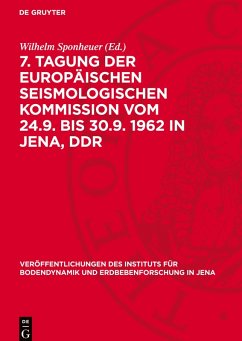 Cover 7. Tagung der Europäischen Seismologischen Kommission vom 24.9. bis 30.9. 1962 in Jena, DDR