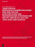 Territoriale Reproduktionsbedingungen der DDR für die Durchsetzung der ökonomischen Strategie der SED mit dem Blick auf das Jahr 2000 und danach
