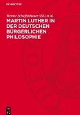 Martin Luther in der deutschen bürgerlichen Philosophie