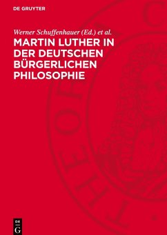 Martin Luther in der deutschen bürgerlichen Philosophie