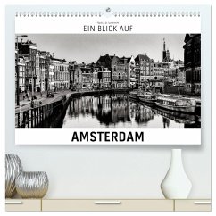 Ein Blick auf Amsterdam (hochwertiger Premium Wandkalender 2025 DIN A2 quer), Kunstdruck in Hochglanz