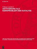 Aktivierung als Kernproblem der Katalyse