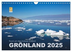 Rund um den Ilulissat Eisfjord - GRÖNLAND 2025 (Wandkalender 2025 DIN A4 quer), CALVENDO Monatskalender - Calvendo;Koch, Lucyna