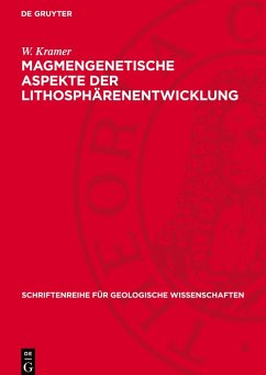 Magmengenetische Aspekte der Lithosphärenentwicklung - Kramer, W.