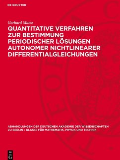 Cover Quantitative Verfahren zur Bestimmung periodischer Lösungen autonomer nichtlinearer Differentialgleichungen