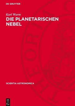 Die Planetarischen Nebel - Wurm, Karl