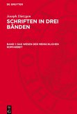 Schriften in drei Bänden, Band 1, Das Wesen der menschlichen Kopfarbeit