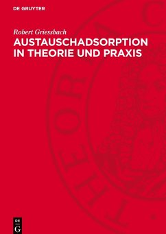 Austauschadsorption in Theorie und Praxis - Griessbach, Robert