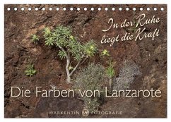 Die Farben von Lanzarote - In der Ruhe liegt die Kraft (Tischkalender 2025 DIN A5 quer), CALVENDO Monatskalender - Calvendo;Warkentin, Karl H.