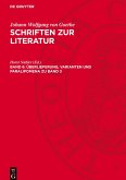 Schriften zur Literatur, Band 6, Überlieferung, Varianten und Paralipomena zu Band 3 Schriften zur Literatur, Band 6, Überlieferung, Varianten und Paralipomena zu Band 3