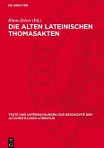 Die alten lateinischen Thomasakten