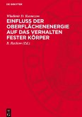 Einfluß der Oberflächenenergie auf das Verhalten fester Körper