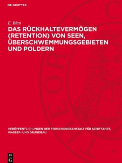 Cover Das Rückhaltevermögen (Retention) von Seen, Überschwemmungsgebieten und Poldern