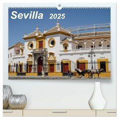 Sevilla Impressionen im Querformat 2025 (hochwertiger Premium Wandkalender 2025 DIN A2 quer), Kunstdruck in Hochglanz
