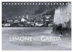 Limone sul Garda schwarzweiß (Tischkalender 2025 DIN A5 quer), CALVENDO Monatskalender - Calvendo;Herzog, www.bild-erzaehler.com, Thomas